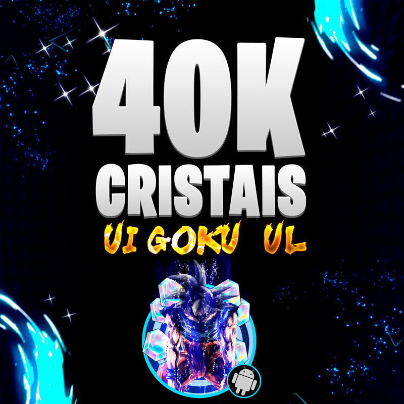 UI GOKU ULTRA + 40K CRISTAIS (ANDROID)