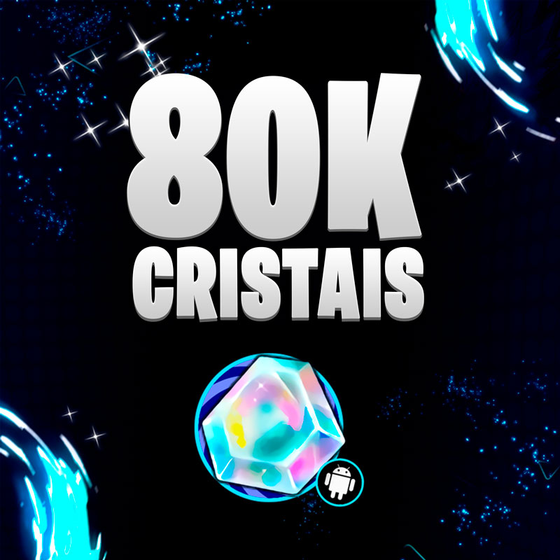 80K CRISTAIS (ANDROID)